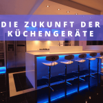 zukuenftige-kuechengeraete